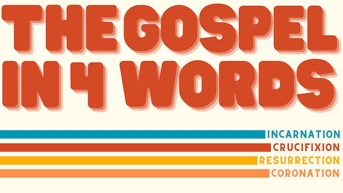 The Gospel in 4 Words image number 0
